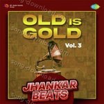 Old Is Gold Vol. 3 - Jhankar Beats - Talat Mahmood Song Download